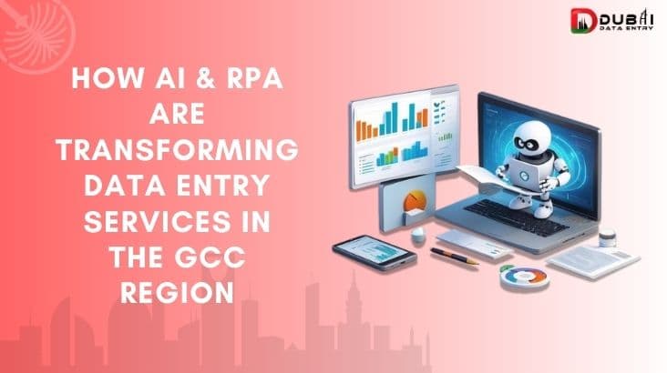 How AI & RPA Are Transforming Data Entry Services in the GCC Region